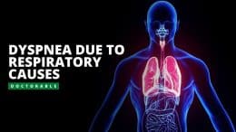 Dyspnea Due to Respiratory Causes