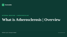 What is Atherosclerosis | Overview — Doctorable clinical overview