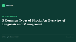 5 Common Types of Shock: An Overview of Diagnosis and Management — Doctorable clinical overview