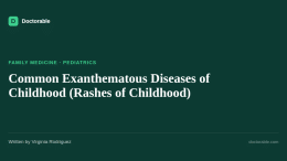 Common Exanthematous Diseases of Childhood (Rashes of Childhood) — Doctorable clinical overview