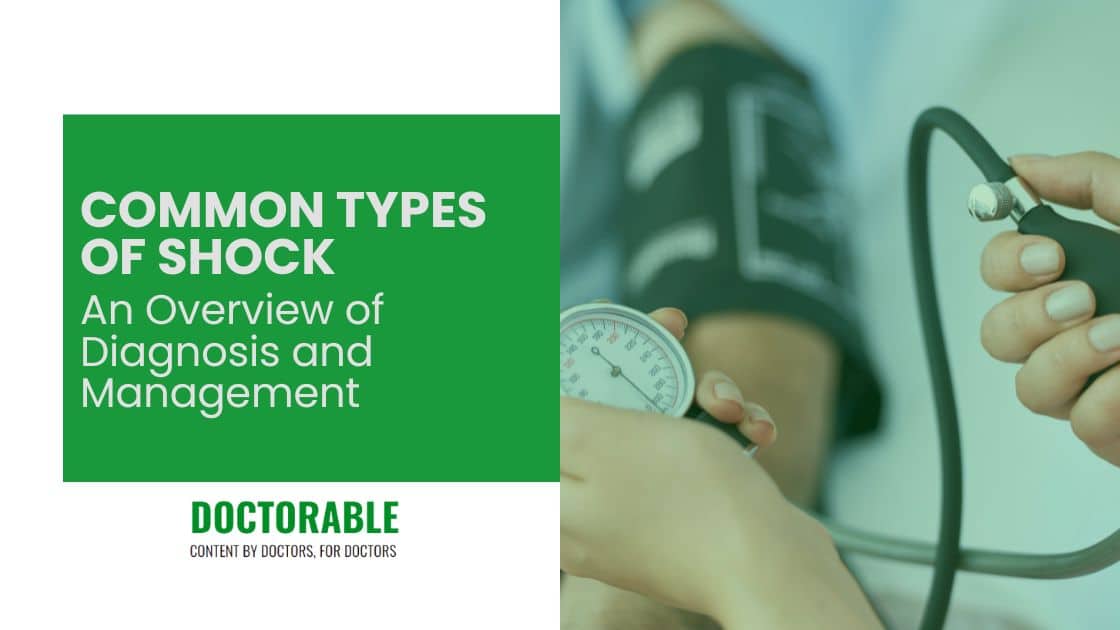 5 Common Types of Shock Diagnosis and Management Overview