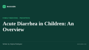 Acute Diarrhea in Children: An Overview — Doctorable clinical overview